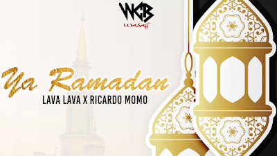  Lava Lava ft Ricardo Momo – Yaa Ramadhan