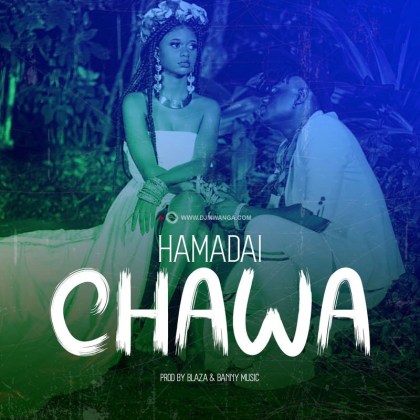 Download Audio | Hamadai – Chawa