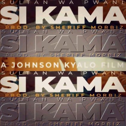 Download Audio | Sultan wa Pwani – Si Kama