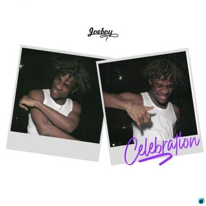 Download Audio | Joeboy – Celebration
