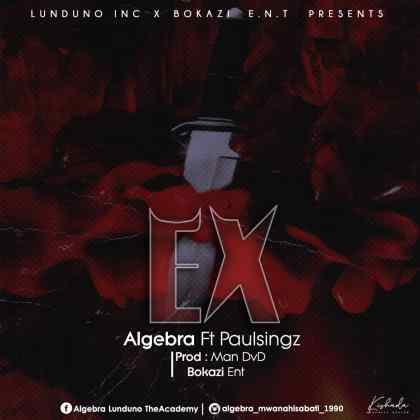 Download Audio | Algebra ft PaulSings – EX