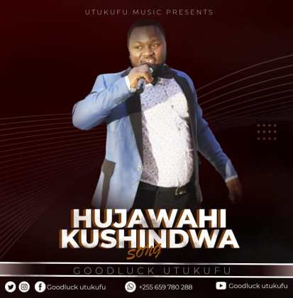 Download Audio | Good luck Utukufu – Hujawahi Kushindwa