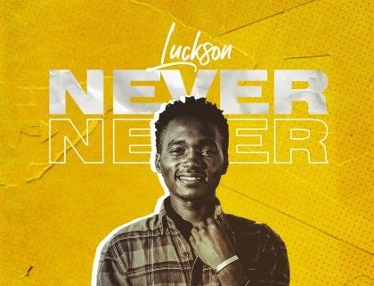 Download Audio | Luckson – Never