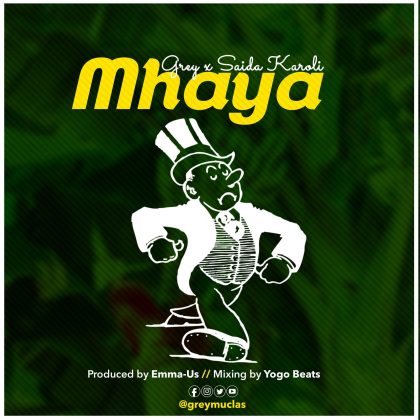 Download Audio | Mhaya ft Saida Karoli – Grey