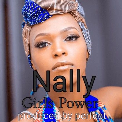 Download Audio | Nally – Garl Power