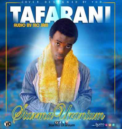Download Audio | Starma Uranium – Tafaran