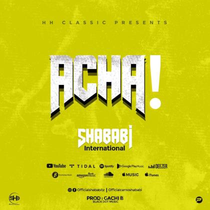Download Audio | Shababi International – Acha