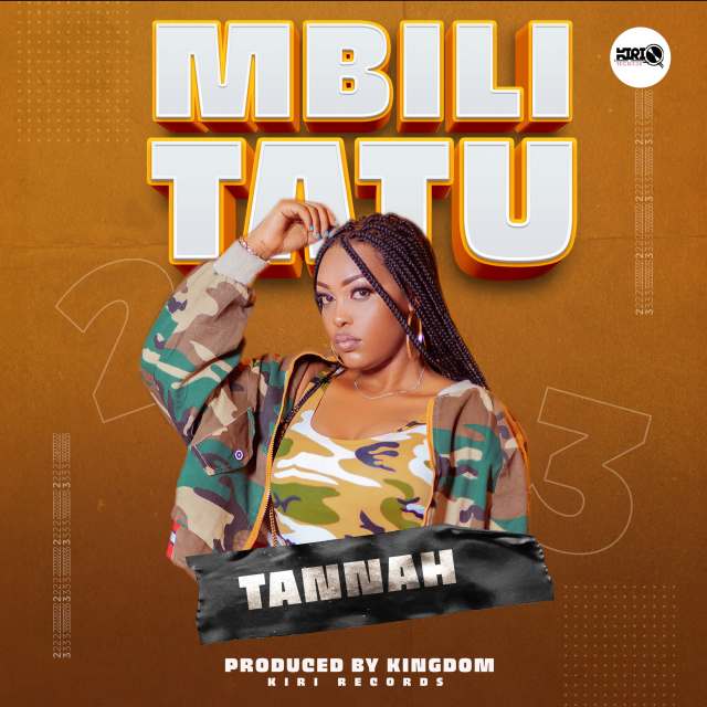 Download Audio | Tannah – Mbili Tatu