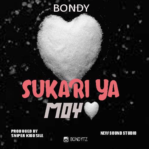 Download Audio | Bondy – Sukari ya Moyo