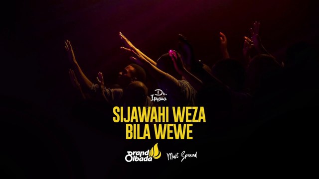 Download Audio | Dr Ipyana – Sijawahi weza bila Wewe