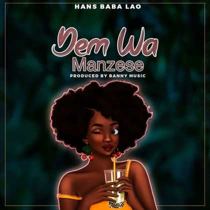 Download Audio | Hans Baba Lao – Dem wa Manzese