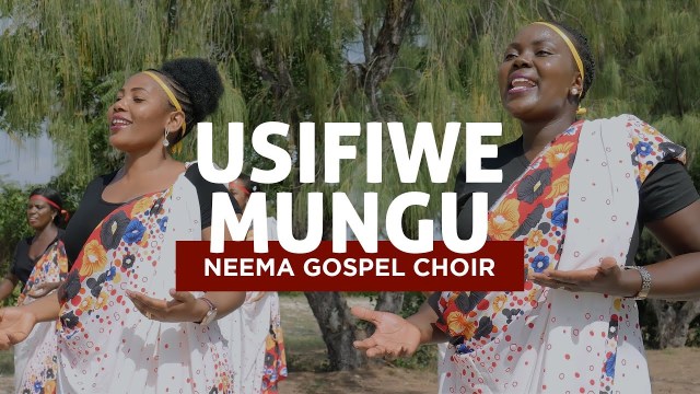 Download Video | Neema Gospel Choir, AICT Chang’ombe – Usifiwe Mungu