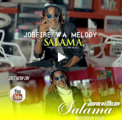 Download Audio | Jobfire wa Melody – Salama