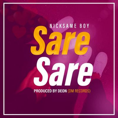 Download Audio | Nicksame Boy – Sare sare