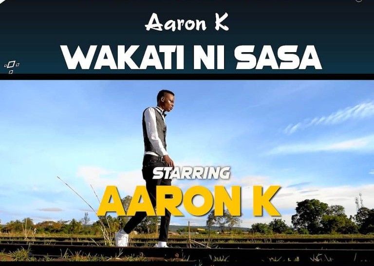 Download Audio | Aaron K – Wakati Ni Sasa