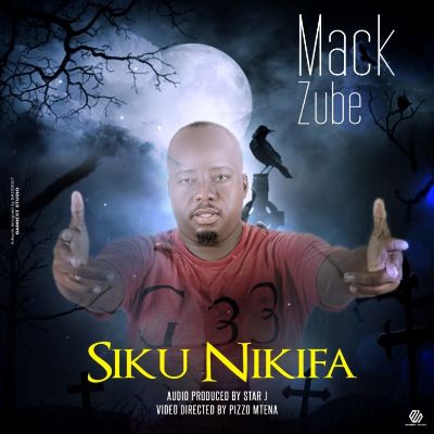 Download Audio | Mack Zube – Siku Nikifa