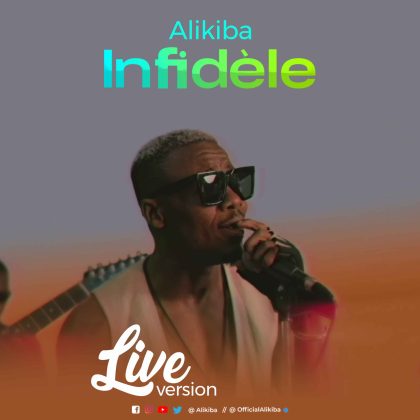Download Audio | Alikiba – Infidèle (Live Version)