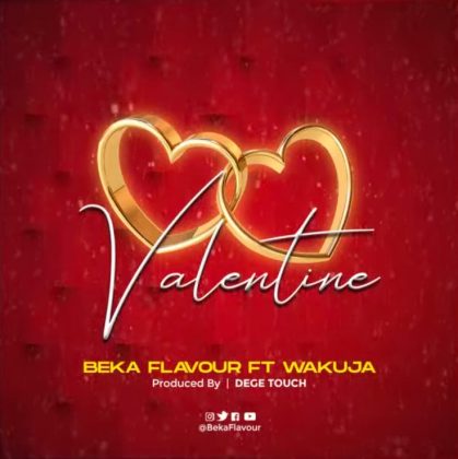 Download Audio | Beka Flavour – Valentine