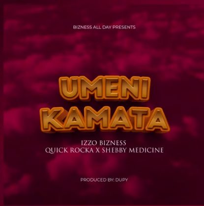 Download Audio | Izzo Bizness X Quick Rocka X Shebby Medicine – Umenikamata