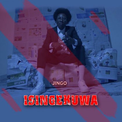 Download Audio |  Jingo – Isingekua