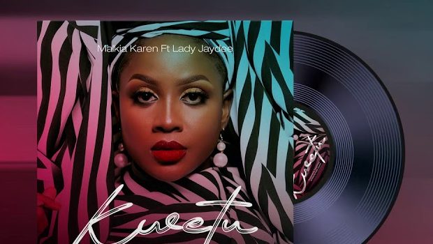  Karen ft Lady Jaydee – Kwetu