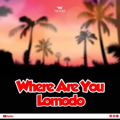 Download Audio | Lomdo – Where are you