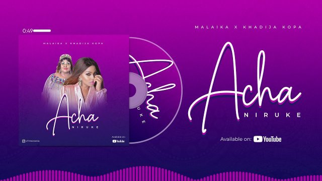 Download Audio | Malaika ft Khadija Kopa – Acha Niruke