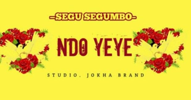 Download Audio | Segu Segumbo – Ndo yeye