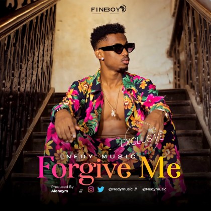 Download Audio | Nedy Music – Forgive Me