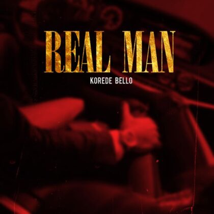Download Audio | Korede Bello – Real Man