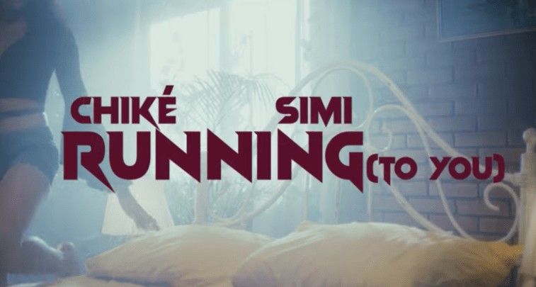 Download Audio | Chike x Simi – Running (To you)