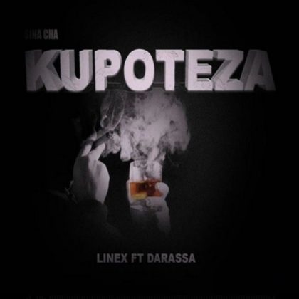 Download Audio | Linex ft Darassa – Sina Cha Kupoteza (Teaser)
