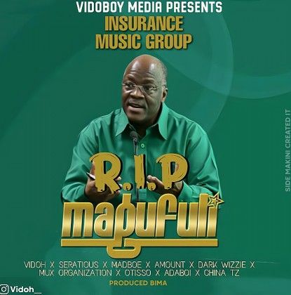 Download Audio | Insurance Music Group – Rip Magufuli