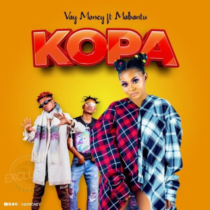 Download Audio | Vay Money ft Mabantu – Kopa