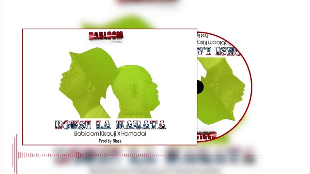 Download Audio | Babloom kisauji X Hamadai – Boksi la Karata