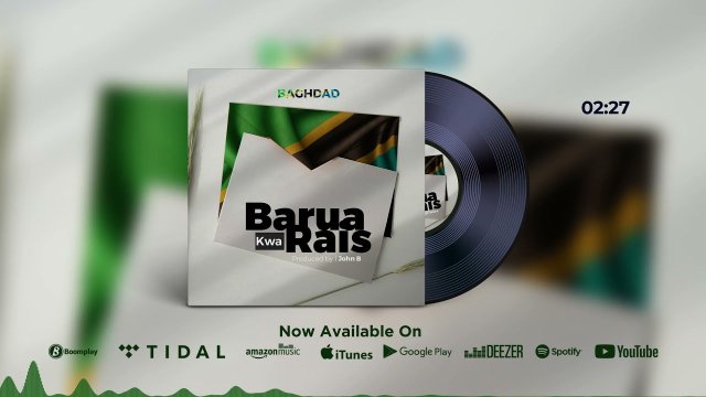 Download Audio | Bangdad – Barua kwa Rais