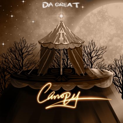 Download Audio | Da Great – Canopy