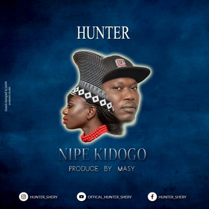 Download Audio | Hunter – Nipe Kidogo