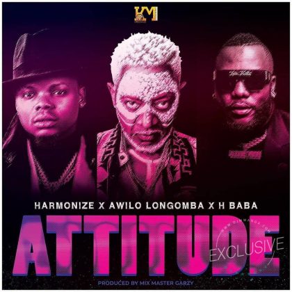 Download Audio | Harmonize ft H Baba  & Awilo Longomba – Attitude