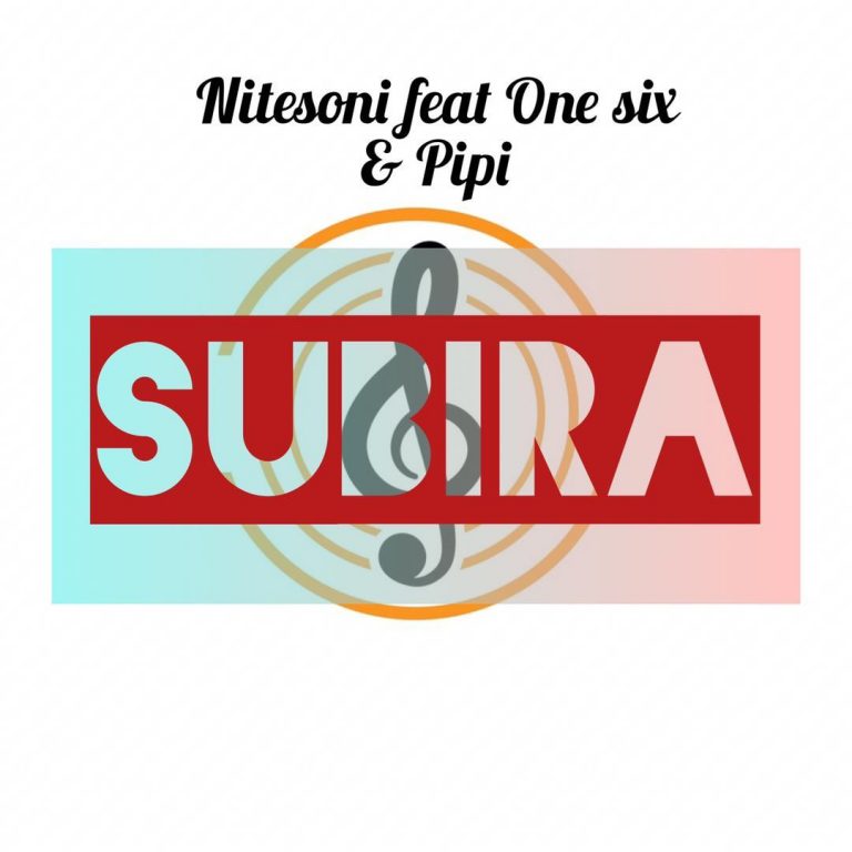 Download Audio | Niitesoni Ft One Six & Pipi – Subira