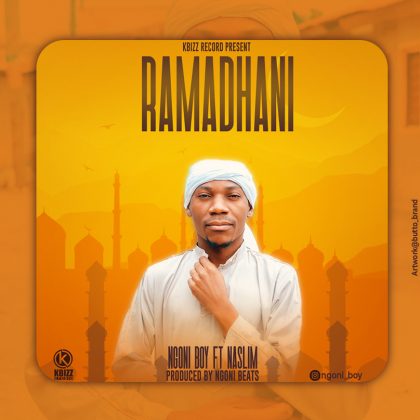 Download Audio | Ngoni Boy ft Naslim – Ramadhan