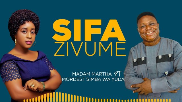 Download Audio | Madam Martha ft Modest Morgan – Sifa Zivume