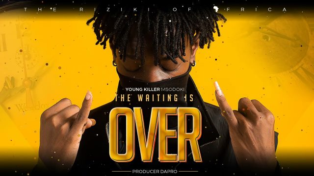 Download Audio | Young Killer Msodoki – The Waiting is Over