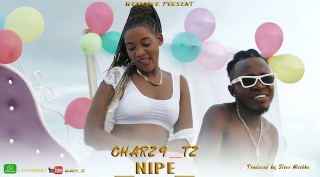 Download Video | Charz9 Tz – Nipe