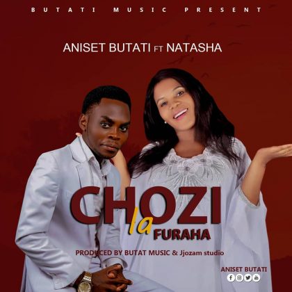 Download Audio | Aniset Butati ft Natasha – Chozi la Furaha