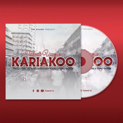 Download Audio | Talenti – Kariakoo