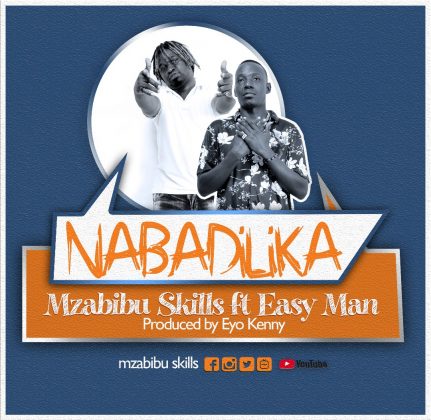 Download Audio | Mzabibu Skills ft Easyman – Nabadilika