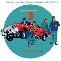 Download Audio | Ksonrap Ft. Lecha Boy x Bunaya x Bassat .. – Motivation Cypher3