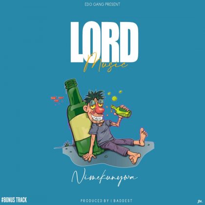 Download Audio | Lord – Nimekunywa