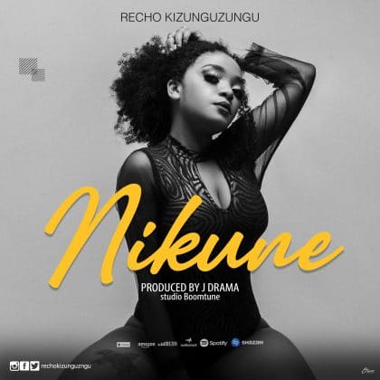 Download Audio | Recho Kizunguzungu – Nikune